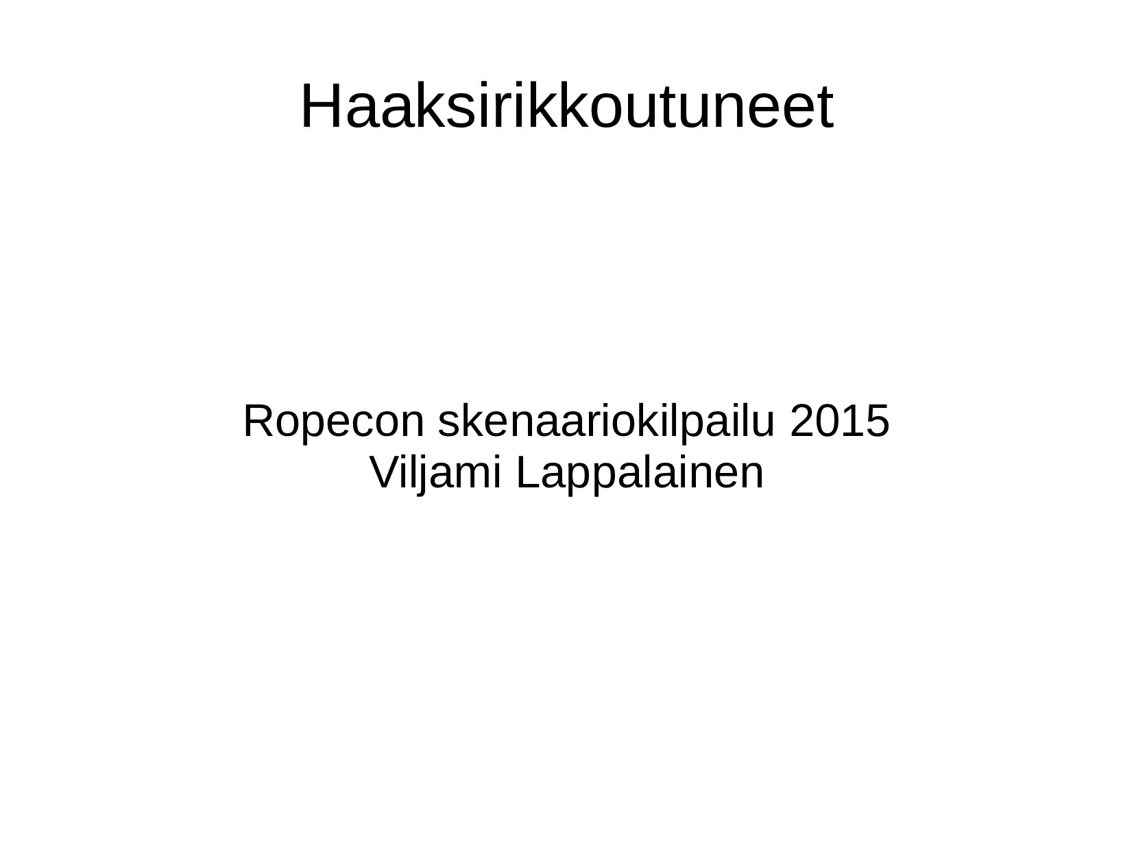 Haaksirikkoutuneet