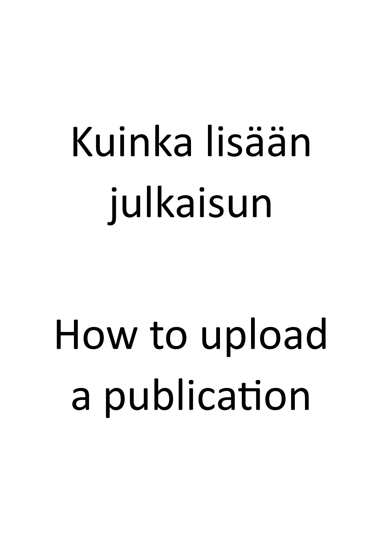 Ohje: Kuinka lisään julkaisun